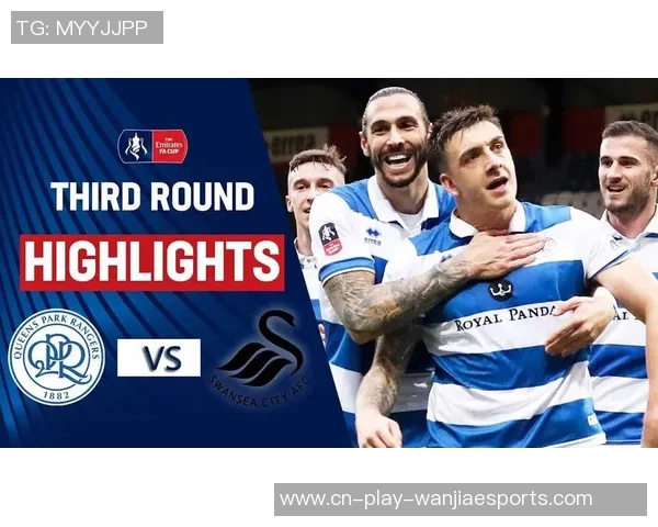 女王公园巡游者队与斯旺西的精彩对决结果揭晓引发热议